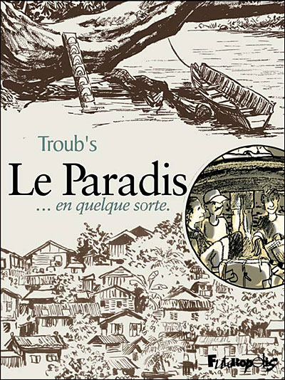 Le paradis en quelque sorte