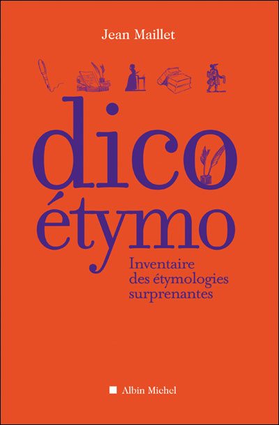 Dico étymo - Jean Maillet - relié