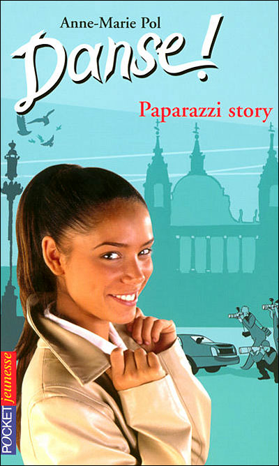 Danse Tome 37 Paparazzi Story Anne Marie Pol Poche Achat Livre Ou Ebook Fnac