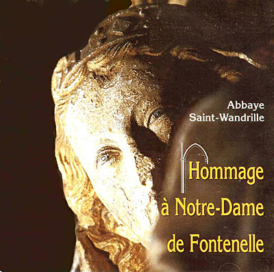 Hommage à Notre Dame de Fontenelle