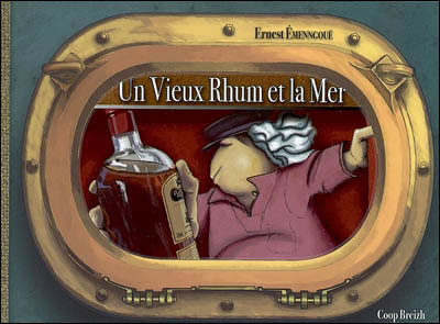 Un vieux rhum et la mer