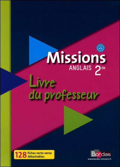 Missions 2de - Anglais 2009 Livre Du Professeur
