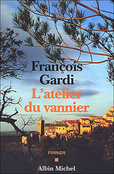 L'Atelier du vannier - François Gardi - broché