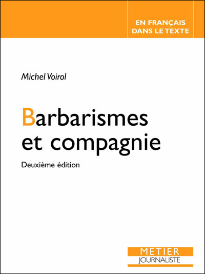 Barbarismes et compagnie