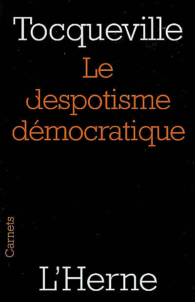 Le despotique démocratique