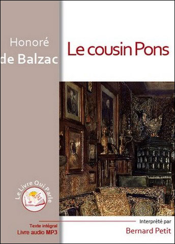 Le cousin Pons - Honoré de Balzac - Texte lu (CD)