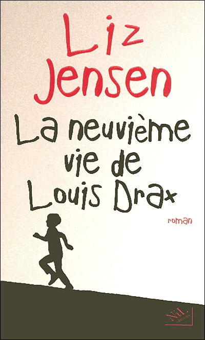 La neuvième vie de Louis Drax