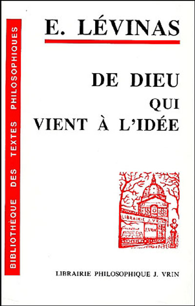 De Dieu qui vient à l'idée - Emmanuel Levinas - Poche