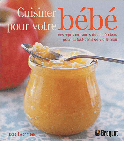 Cuisiner pour votre bébé