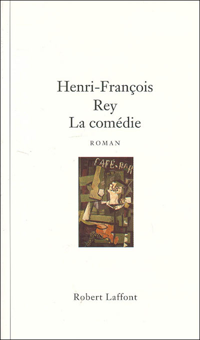 La comédie - NE - Henri-François Rey - (donnée non spécifiée)