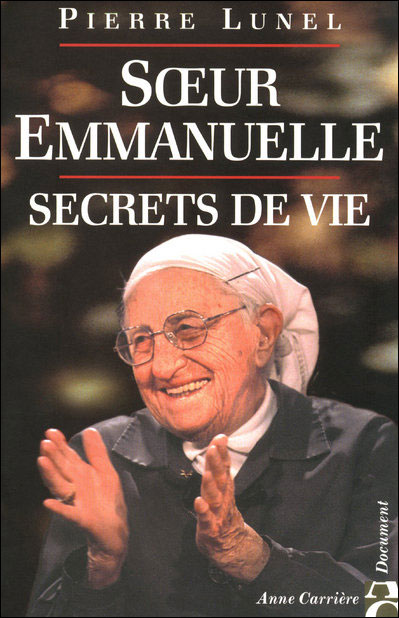 Soeur Emmanuelle Secret de vie