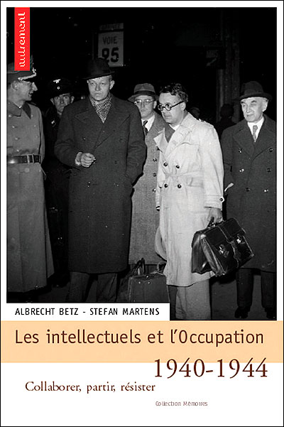 Intellectuels et l'occupation, 1940-1944