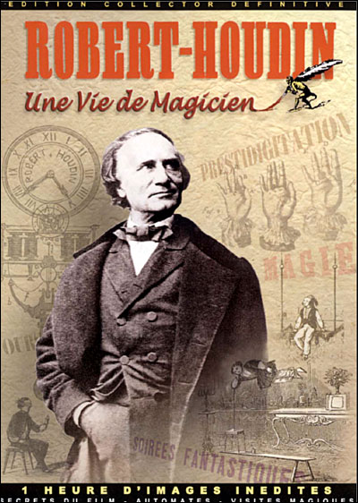 Robert Houdin une vie de magicien