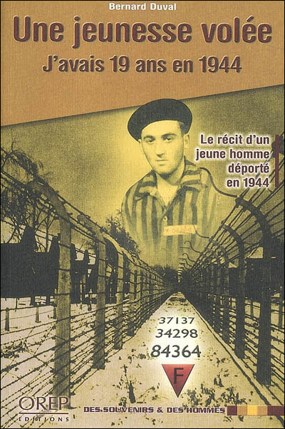 Une jeunesse volée, j'avais 19 ans en 1944