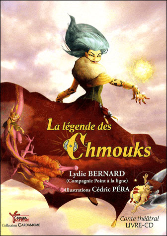 La légende des Chmouks