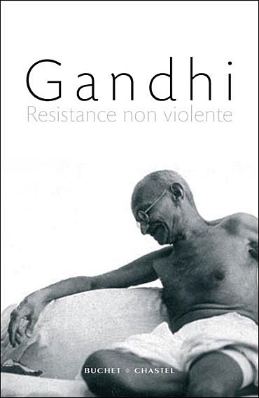 Resistance non violente - broché - Mohandas Karamchand Gandhi - Achat ...