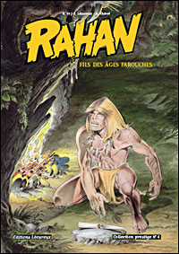 Rahan - Fils des âges farouches T4 (N&B)