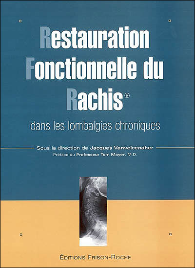 Restauration fonctionnelle du rachis dans les lombalgies chroniques