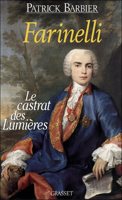 Farinelli le castrat des lumieres