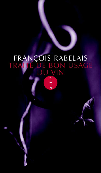 Traite de bon usage de vin - François Rabelais - broché