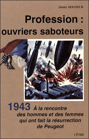 Profession ouvriers saboteurs, 1943