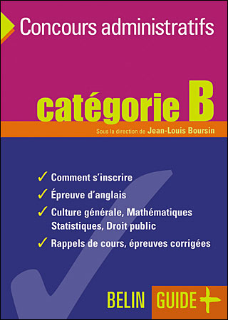 Guide des concours administratifs catégorie B