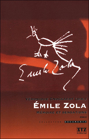 Emile Zola, mémoire et sensations