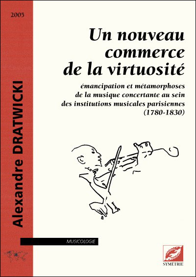 Un nouveau commerce de la virtuosité