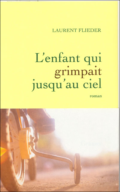 L'Enfant qui grimpait jusqu'au ciel - Laurent Flieder - broché