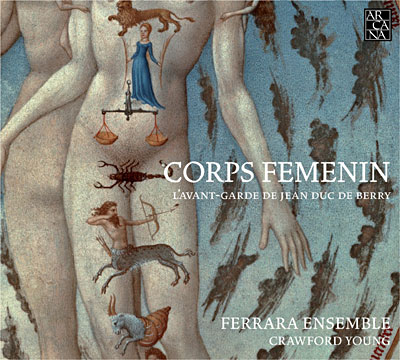 Corps Femenin: L'Avant-Garde De Jean Duc De Berry