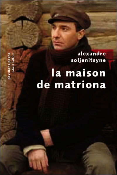 La maison de Matriona - Pavillons poche - NE