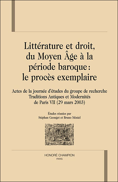 Littérature et droit, du Moyen Age à la période baroque
