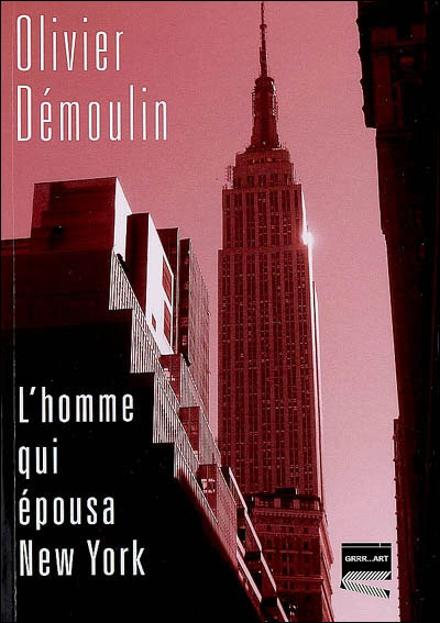 L'homme qui épousa New-York