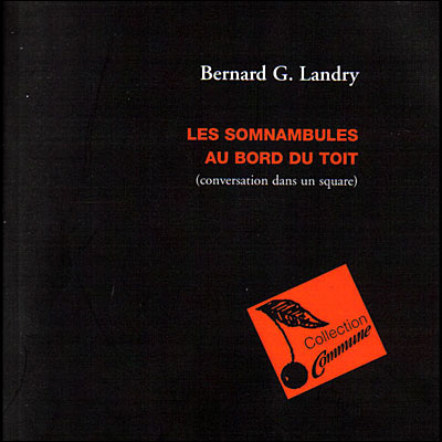 Les somnambules au bord du toit