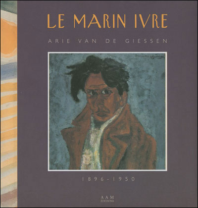 Le Marin Ivre Arie Van de Giessen