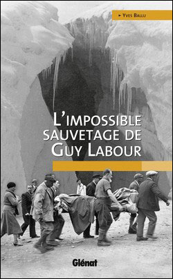 L'impossible sauvetage de Guy Labour
