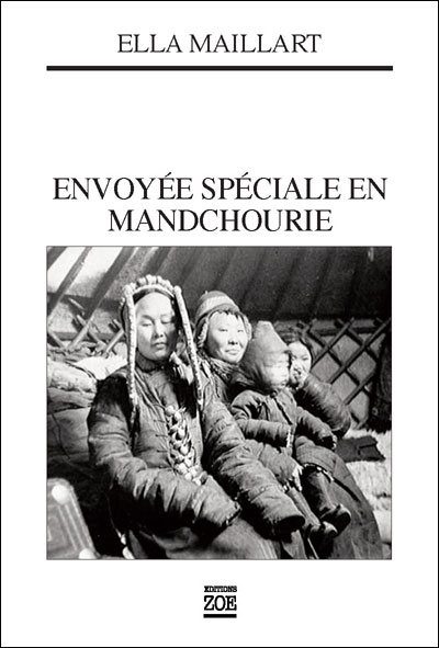 Envoyée spéciale en Mandchourie