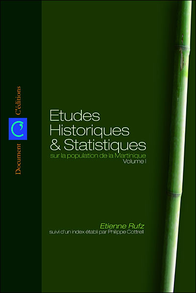 Etudes historiques et statistiques sur la population de la Martinique