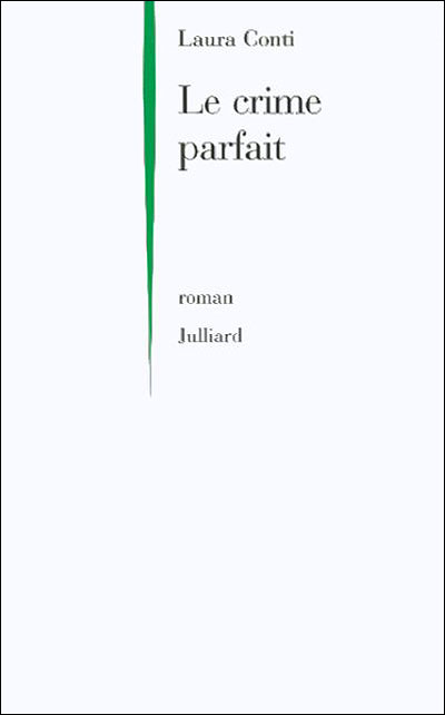 Le crime parfait - Laura Conti - broché