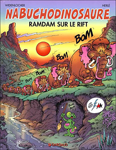 Les Tribulations apeupréhistoriques de Nabuchodinosaure - Ramdam sur le rift