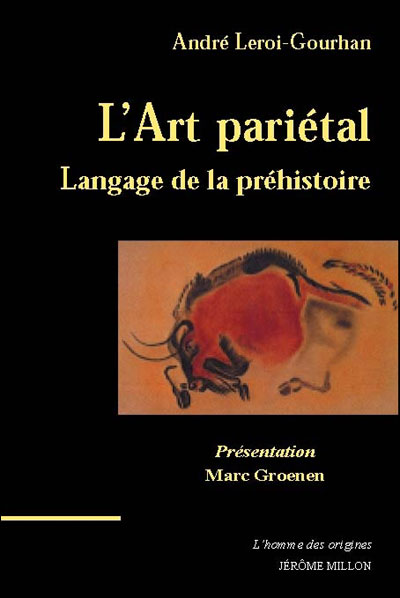 L'art parietal, langage de la prehistoire
