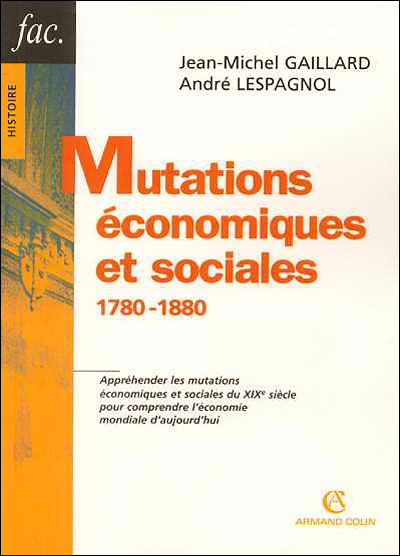 Mutations économiques et sociales au XIXème siècle