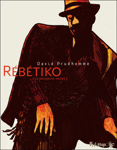 Rébétiko, la mauvaise herbe