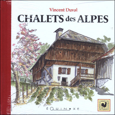 Les châlets des Alpes