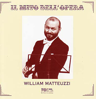 IL MITO DELL OPERA: WILLIAM MATTEUZ
