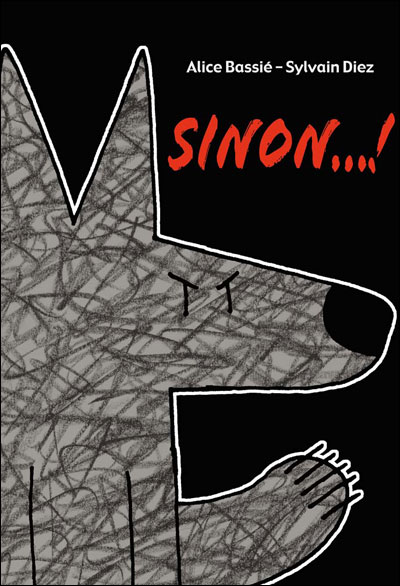 Sinon... !