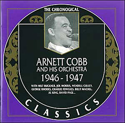 Arnett Cobb 1946-1947