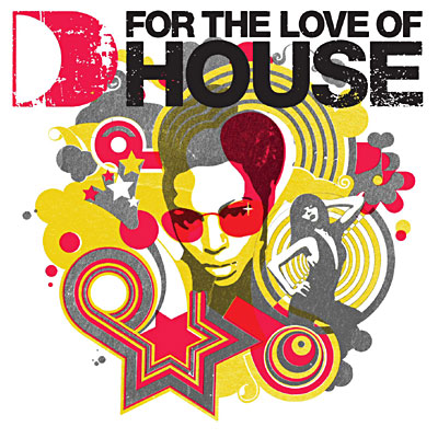 For the love of house 2006