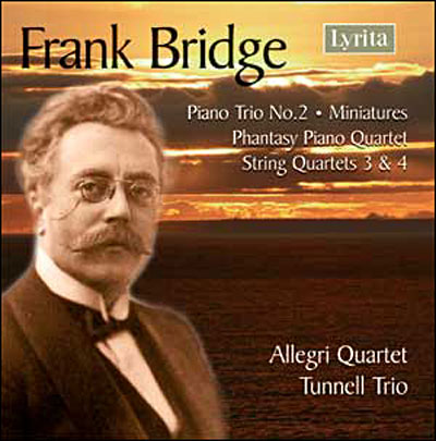 Frank (1879-1941) Bridge: Streichquartette Nr.3 & 4