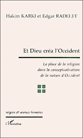 Et Dieu créa l'Occident